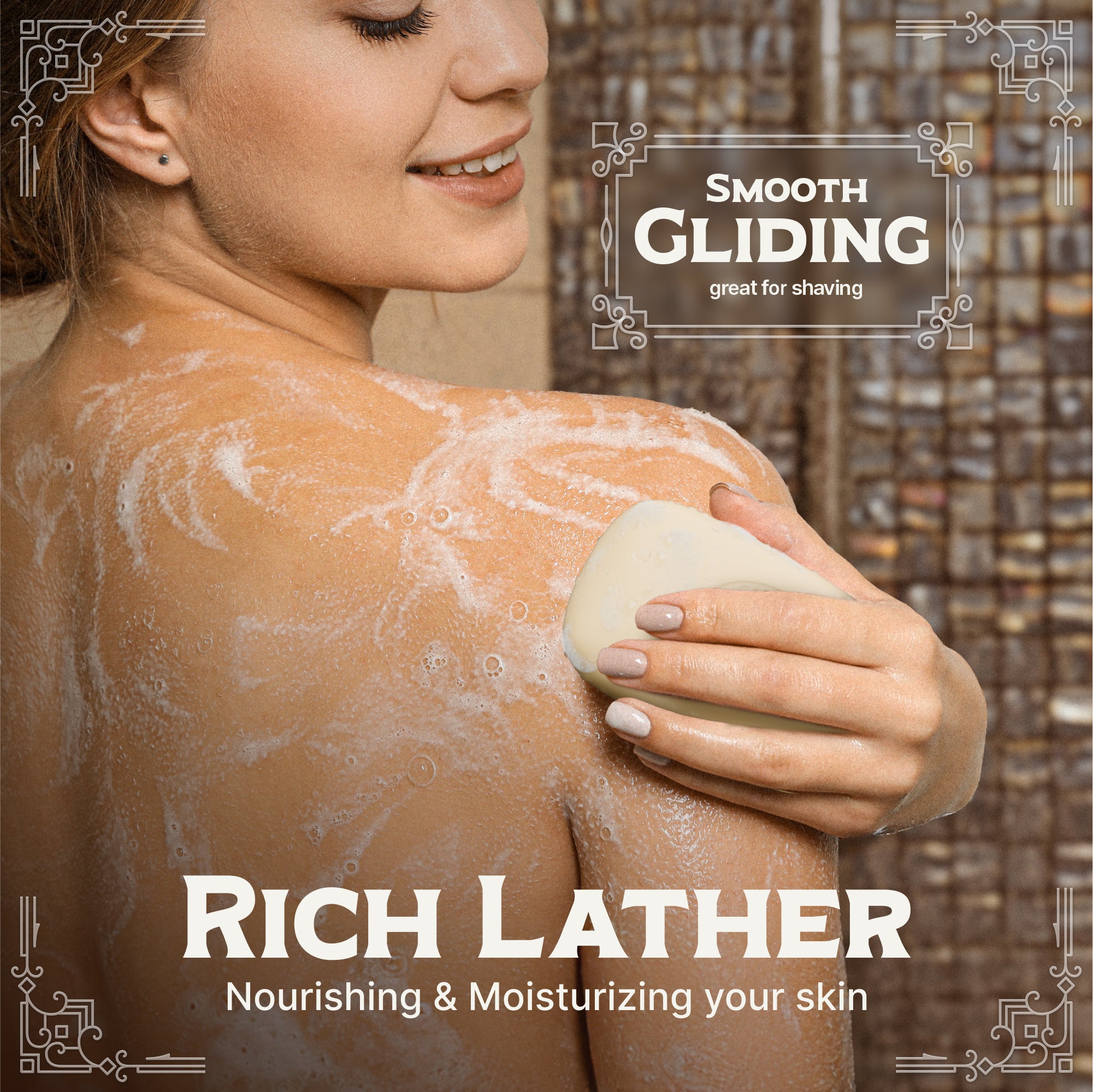 woman sliding bar of soap over shoulder and back while in the shower. Words over her say "smooth gliding" and "rich lather"